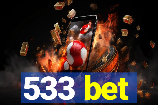 533 bet
